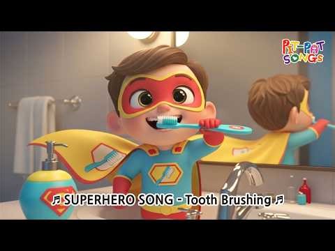 Kids song ♬ SUPERHERO SONG - Tooth Brushing ♬