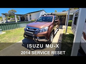 ISUZU MU-X 2014 SERVICE RESET