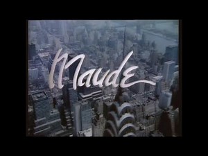 Maude / TV Intro / 1972–1978
