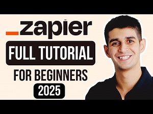 Zapier Tutorial for Beginners (2025): Learn Zapier in 10 Minutes