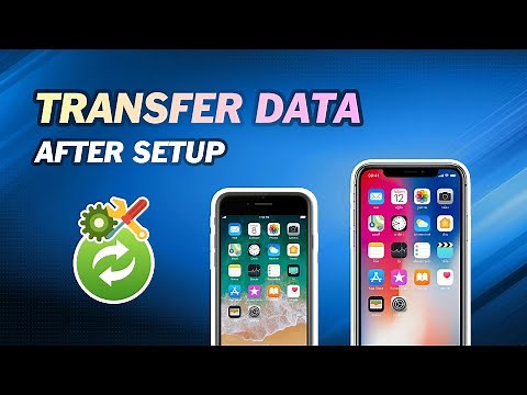 How to Transfer Data from iPhone to iPhone After Setup｜Without Erasing Data