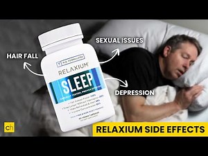 What are the Side effects of Relaxium - Must Know #sideffects #health #sleepingpills