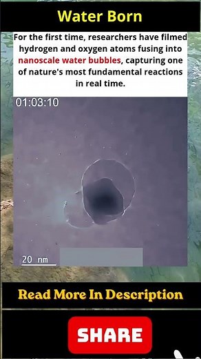Scientists Film Water Formation in Real Time for the First Time! 💧🔬
