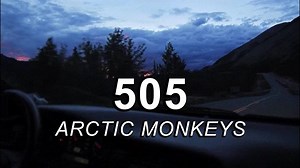 Arctic Monkeys - 505 (legendado) | 4U 小歌