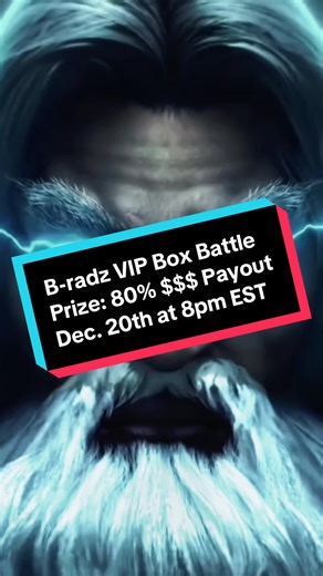 B-radz 80% VIP Box Battle Dec. 20th at 8pm EST. 8 players only ONE can walk away the WINNER 👑. One epic battle. One Winner. Who will it be? Come check it out it will be a show 😎. Please LIKE, SHARE, & REPOST the video please. Thank you all for@Your continued support of my live I appreciate it a lot much love always to you all ❤️🖤. @FFS it’s 𝕭𝖗𝖎𝖆𝖓🧊 @Sana Kamal @MACK @@🍒👑KingOfHatedsMostWanted👑🍒 @✨ℂ𝕣𝕒𝕤𝕙𝕠𝕦𝕥ℝ𝕚𝕤𝕤✨ @🔱⚓️Cheyy⚓️🤍♾️ @♠️AC♠️ @🫶🪨🪨Ryan_rocky77🪨🪨🫶 #fyp #foryou 