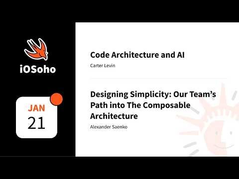 iOSoho: Code Architecture and AI && The Composable Architecture