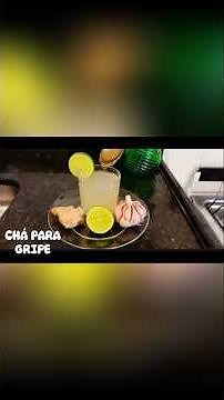 CHÁ PARA GRIPE E RESFRIADO/elimina inflamação na garganta