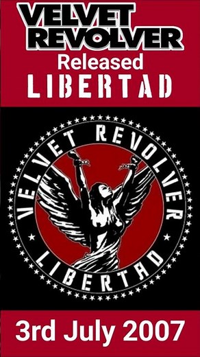 Velvet Revolver released Libertad 3rd July 2007. Here's a 60 sec recap. What's your favourite track?