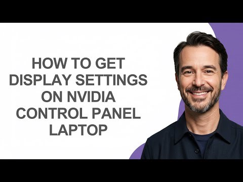 How to Get Display Settings on Nvidia Control Panel Laptop - KevinHowTo