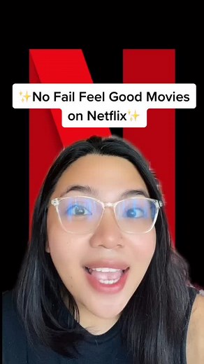 Top Feel-Good Netflix Movie Recommendations 2024