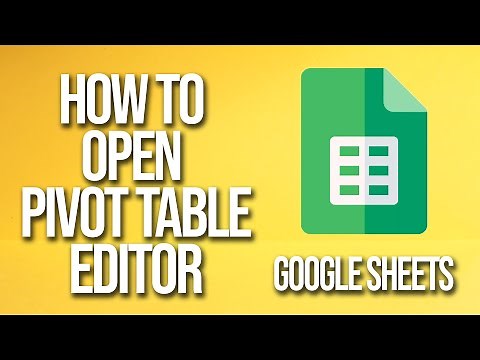 How To Open Pivot Table Editor Google Sheets Tutorial