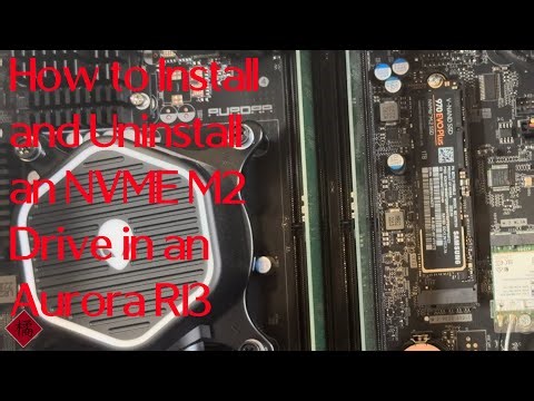 Tutorial: How to Install and Uninstall an NVME M2 Drive in an Aurora R13