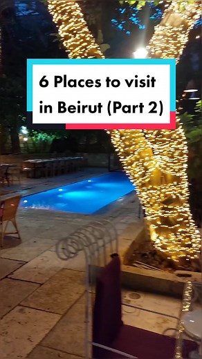 Explore Beirut: 6 Unique Places to Visit (Part 2)