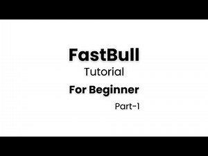 How to use Fastbull For Trading /Part-1