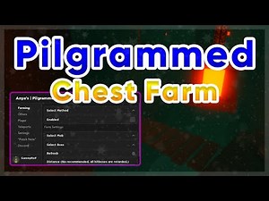 Pilgrammed Chest/Boss AutoFarm Script | Pastebin