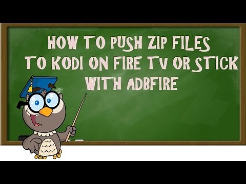 KODI LESSONS-HOW TO PUSH ZIP FILES TO KODI ON FIRE TV OR STICK WITH ADBFIRE(EASIEST METHOD)