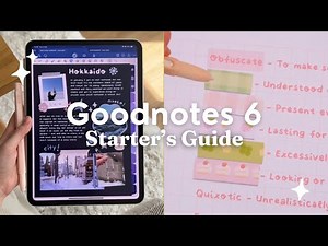 Goodnotes 6 Starter's Guide (2025) - how to take aesthetic notes on your iPad ⋆˙⟡