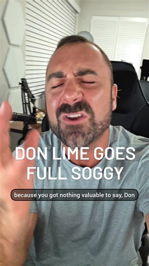 Bobby Sauce | Don Lime Goes Full Soggy The irony is not lost on us as disgraced former script-reader and desperate boomer-adjacent fake journalist... | Instagram