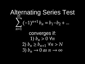 Alternating Series Test, Infinite Series, Conditions, Examples and Solutions - Calculus