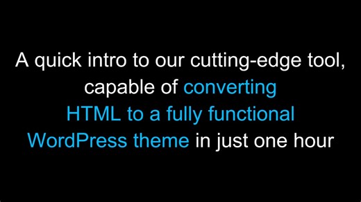 A new tool that automatically converts HTML to WordPress
