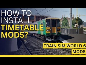 Train Sim World 6 Timetable Mods – How to Download & Install Custom Timetables (TSW6 Guide)