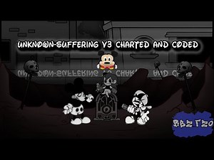 UNKNOWN-SUFFERING V3 CHARTED (GAMEBANANA DOWNLOAD!!!)