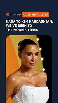 NASA to Kim Kardashian: We’ve been to the moon 6 times