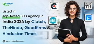 IndeedSEO Achievement -  Top-Rated SEO Agency in India 2024 by Clutch, TheHindu, Goodfirms & Hindustan Times