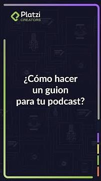 ¿Cómo hacer un guion para tu podcast? por Félix Riaño