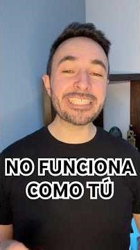 NO FUNCIONA COMO TÚ