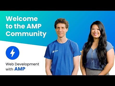 Welcome to the AMP Community (AMP Beginning Course, ep. 1)