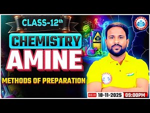 Amine Chemistry | Methods of Preparation | Class 12 Chemistry | UP Board English Medium