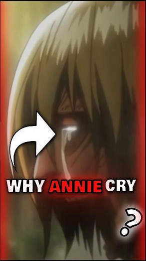 why was Annie crying ❓❓🤔🤔🤔 #anime #eren #aot #manga #attackontiton #mikasa #annie #levi #aotedit