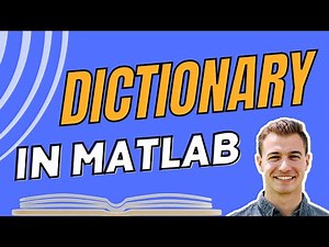 2023 MATLAB now has Dictionaries! R2022b RELEASE UPDATE | MATLAB Tutorial