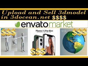 How to upload and sell 3D models on 3docean.net(EnvatoMarket)/Xaqani Ahmedov
