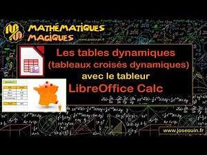 Les tables dynamiques (TCD) avec LibreOffice Calc