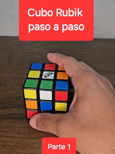 Cómo Armar el Cubo Rubik: Tutorial Parte 1