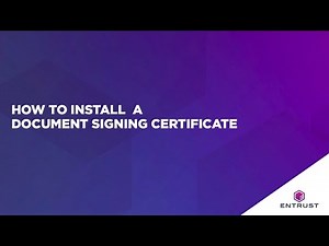 How to Install a Document Signing Certificate