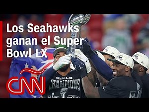 Los Seahawks, campeones del Super Bowl 2026: las claves y análisis de su victoria