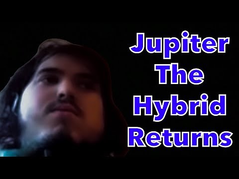 Jupiter The Hybrid - The Story of Tik Toks Worst Degenerate Part 2