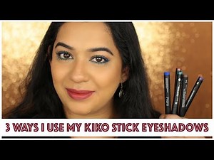 Kiko long lasting stick eyeshadow tutorial - 3 ways to use them!