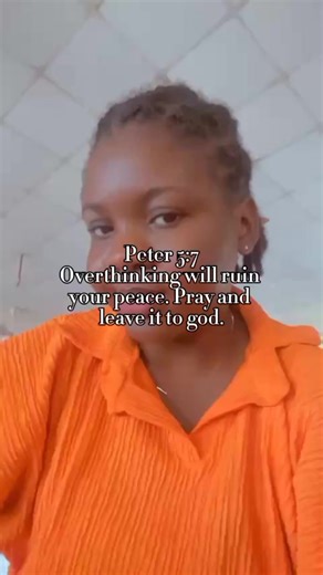 Peter 5 vs 7 said Overthinking will ruin your peace PRAY and leave it to GOD | Onyekachi Victory