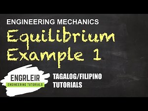 Equilibrium of Concurrent Forces Example | Engineering Mechanics | Physics (Tagalog) 🇵🇭