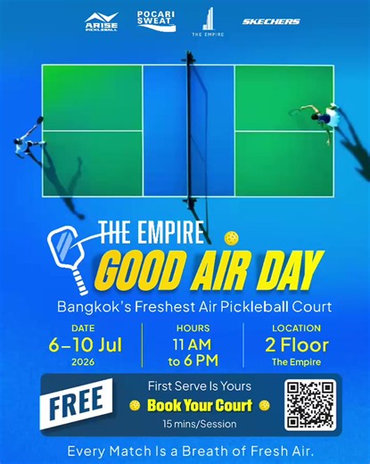 Pickleball ฟรีที่ The Empire 6–10 ก.ค. 2026 15 นาที/Session