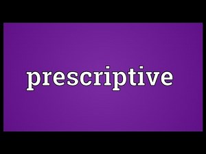 Prescriptive Meaning