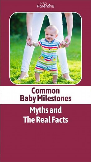 Common Baby Milestones Myths and Real Facts #shrots