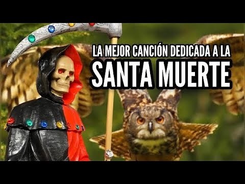La Mejor Canción dedicada a la Santa Muerte - Sin Ti - 1 hora -