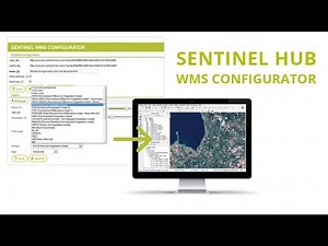 Sentinel Hub - WMS configurator