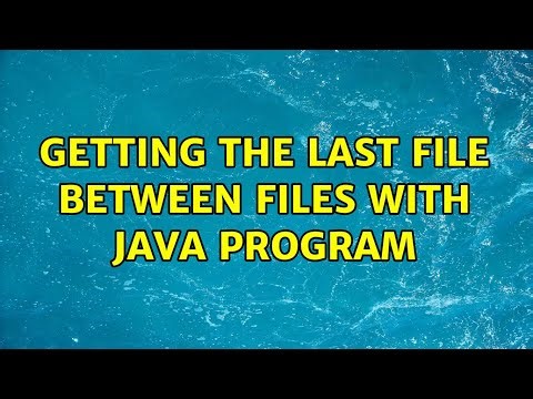 Getting the last file between files with java program