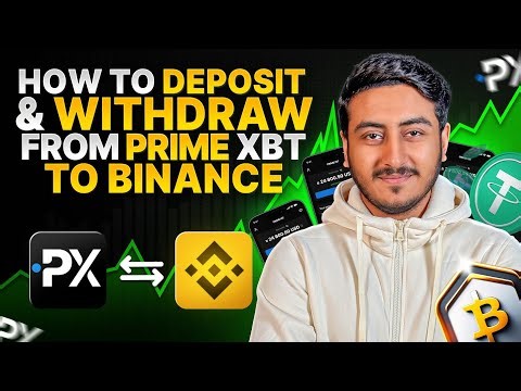 How To Deposit & Withdraw on PrimeXBT Via Binance | Easy Beginner Guide 2026